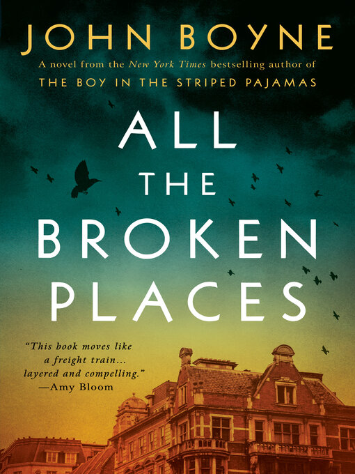 Title details for All the Broken Places by John Boyne - Wait list